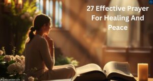 27 Effective Prayer For Healing And Peace