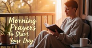 Morning Prayers To Start Your Day