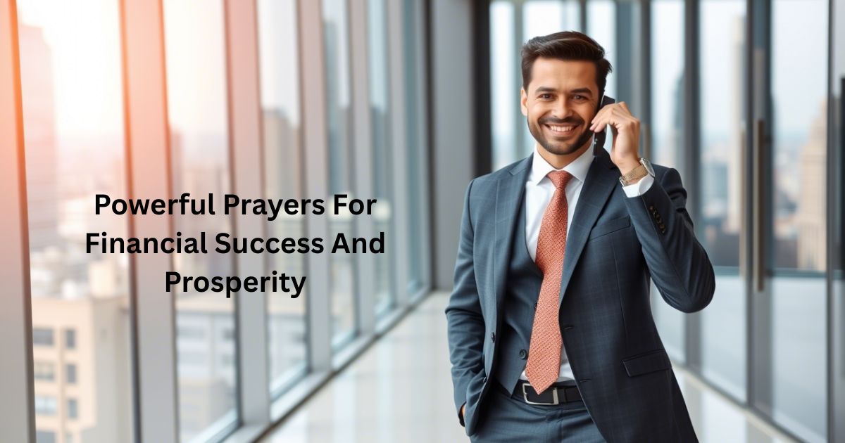 Powerful Prayers For Financial Success And Prosperity
