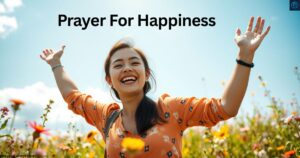 Prayer For Happiness