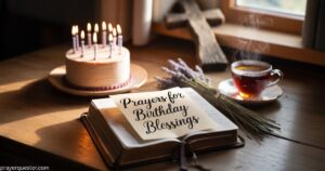 Prayers For Birthday Blessings