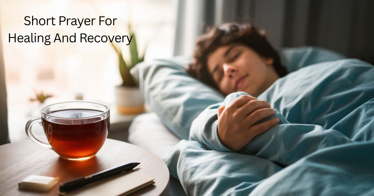 Short Prayer For Healing And Recovery